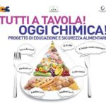 TUTTI A TAVOLA! OGGI CHIMICA! Iniziativa di educazione e sicurezza alimentare